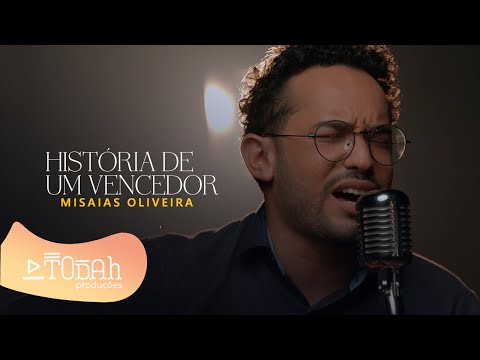História De Um Vencedor - Misaias Oliveira