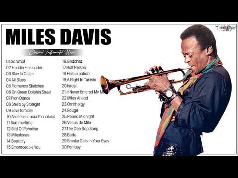 The Best Of M I L E S Davis - M I L E S Davis Greatest Hits - Jazz Night