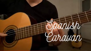 SPANISH CARAVAN - The Doors (Guitar cover)