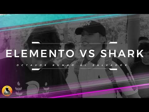 ELEMENTO VS SHARK --- OCTAVOS DE FINAL --- RUMBO AL SALVADOR
