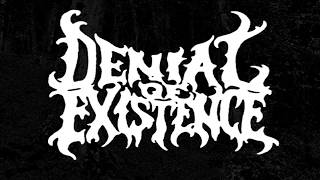 Denial Of Existence - GNOSIS