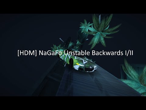 [HDM] NaGaFo - Unstable Backwards III