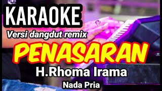 Download lagu PENASARAN - H.Rhoma Irama | Karaoke nada pria | Lirik mp3 Download lagu PENASARAN - H.Rhoma Irama | Karaoke nada pria | Lirik mp3