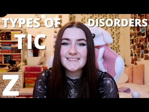 How to get diagnosed with Tourettes | Types of Tic Disorders