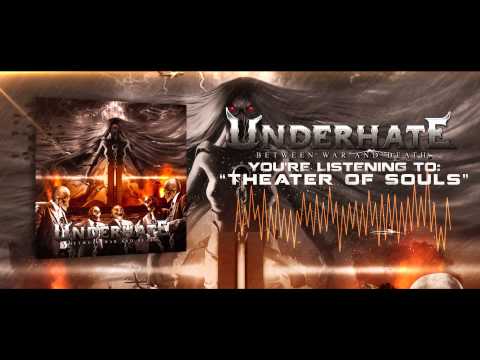Underhate - Theater of Souls (Lyric Video)