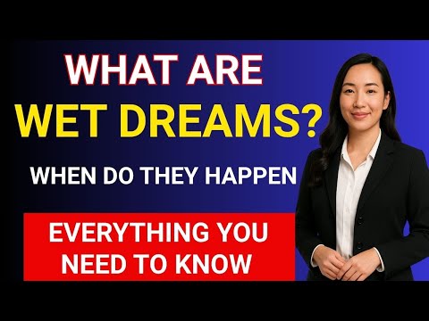 UROLOGIST: Explains Nocturnal Emissions (aka Wet Dreams, Nightfall) | Men’s Health