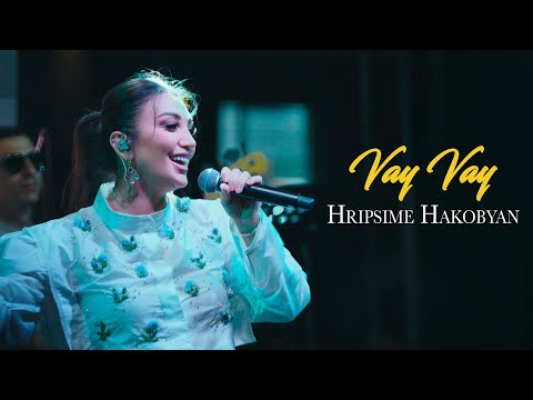 Hripsime Hakobyan - Vay Vay /Վայ Վայ (Official Music Video)
