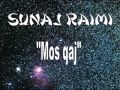 Sunaj Raimi - Mos Qaj
