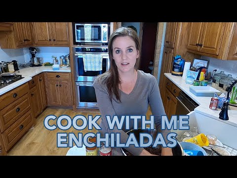 Cook With Me Enchiladas + Apple Cobbler