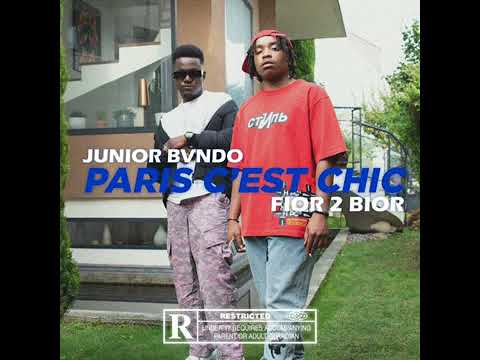 junior bvndo-paris C'est chic ft. fior 2 bior ( son officiel )