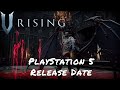 V Rising — PlayStation 5 Release Date