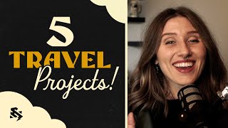 5 Design/Animation Project Ideas for Traveling