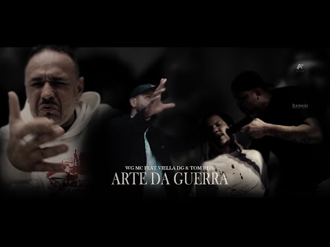 Arte da Guerra - WG MC | VIELLA DG | TOM REIS (Clipe Oficial)