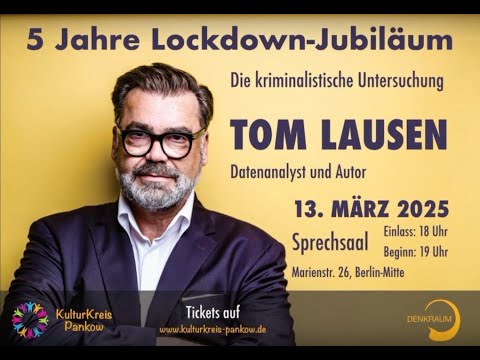 Tom Lausen I 5 Jahre Lockdown-Jubiläum I Vortrag & Gespräch
