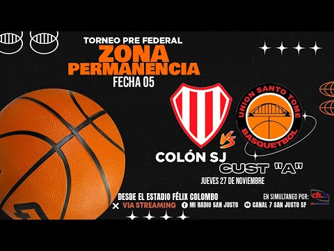 🏀PRE FEDERAL - ⚪🔴COLÓN SJ vs 🟠⚫CUST "A"  - Zona Permanencia - Fecha 5 - EN VIVO