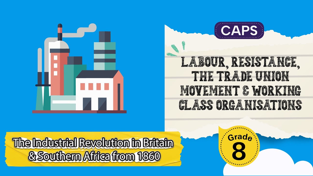 Labour, Resistance, the Trade Union Movement and Working Class Organisations