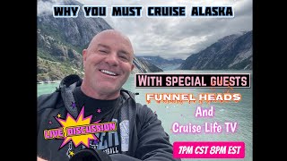 Why you MUST CRUISE ALASKA!