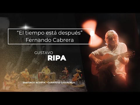 El tiempo está después - Gustavo Ripa