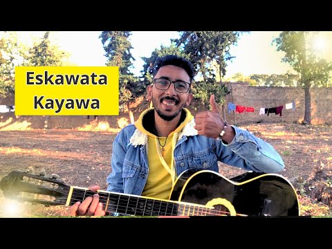 Eskawata Kayaway ( Healing song )