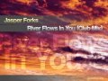 Jasper Forks - River Flows In You (Club Mix ...