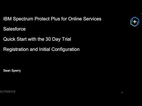 IBM Storage Protect for Cloud Salesforce: Trial Quickstart - Demo