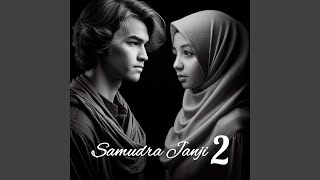 Download lagu Samudra Janji 2 mp3 Download lagu Samudra Janji 2 mp3