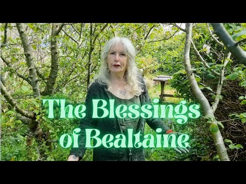 The Blessings of Bealtaine