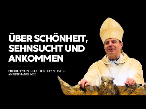 On beauty, longing, and arrival. Sermon by Bishop Oster on Epiphany 2026