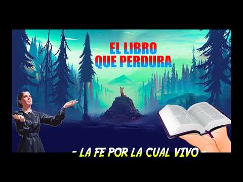 LA FE POR LA CUAL VIVO - MATUTINA 27/07/2020 - EL LIBRO QUE PERDURA