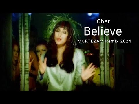 Cher - Believe (MORTEZAM Remix 2024)