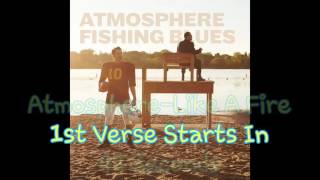 Atmosphere-Like A Fire With Lyrics