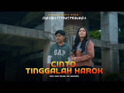 Eno Viola Ft Pinki Prananda - Cinto Tinggalah Harok  ( Official Music Video )