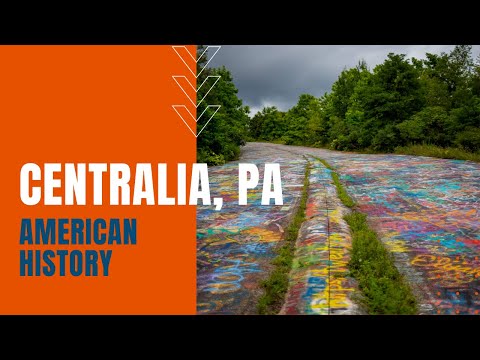 Centralia, PA: The Subterranean Burning Pennsylvanian Ghost Town