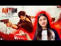 ANTIM: The Final Truth - Official Trailer REACTION  | Salman Khan, Aayush Sharma | Shanaya ReactsFY