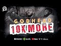 Original Royalty Recordings Presents: GODHEAD | 10x MORE