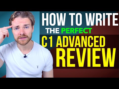 WRITE the PERFECT C1 ADVANCED REVIEW - Cambridge Advanced Writing Exam Part 2