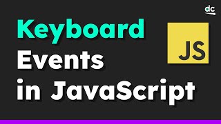 How to Interact With the Keyboard - JavaScript Tutorial for Beginners