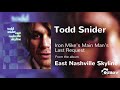 Todd Snider - Iron Mike's Main Man's Last Request