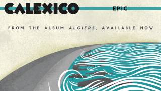 Calexico - 