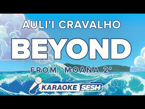 Auli'i Cravalho - Beyond (from "Moana 2") [Karaoke]