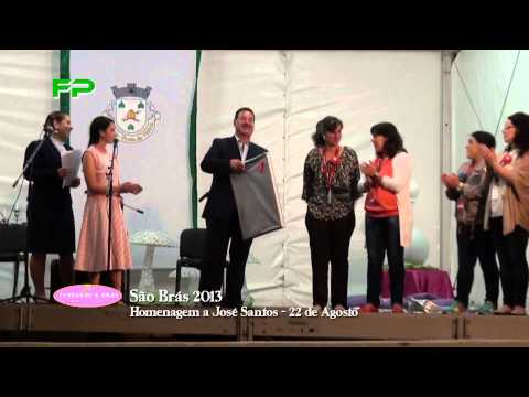 São Brás 2013 - Homenagem a José Santos - 22 de Agosto 2013