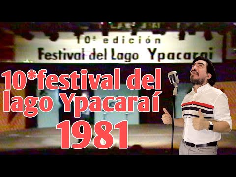 Videoteca: Festival del Lago Ypacarai 10 edicion 1981