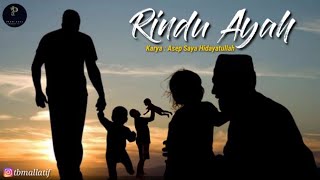 Download lagu RINDU AYAH | PUISI SAYA mp3