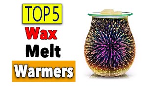 Best Electric Wax Melt Warmers