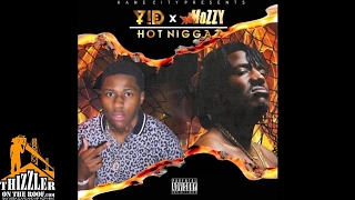 YID ft. Mozzy - Hot Niggaz [Thizzler.com Exclusive]