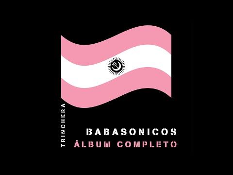 Babasonicos - Trinchera (Álbum completo 2022)