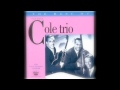 Nat King Cole Trio - How Does It Feel (Capitol Records 1945)