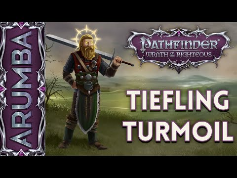 Tiefling Turmoil [Pathfinder WotR (Beta)]