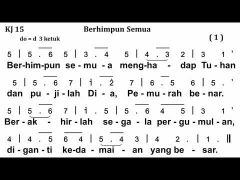 KJ 15:1-2 BERHIMPUN SEMUA