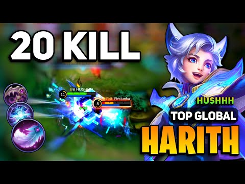 20 KILL! Harith Best Build 2023 [ Harith Gameplay Top Global ] By HUSHHH - Mobile Legends